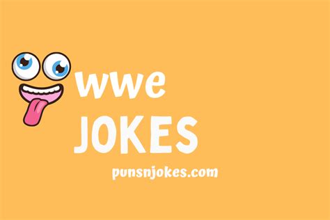 wwe jokes|wwe one liners.